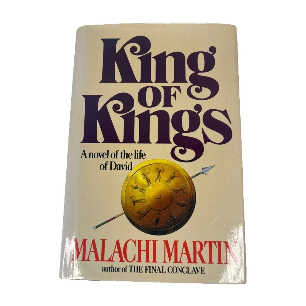 King of Kings : A Novel Of The Life Of David Hardcover Malachi Martin Read